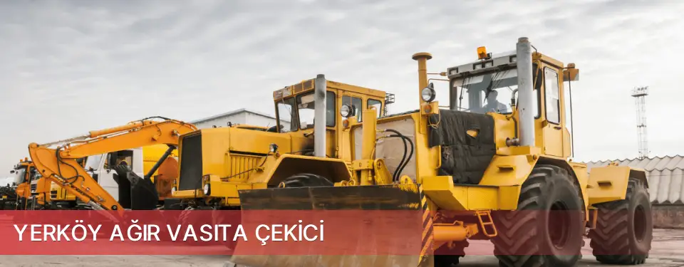Yerköy İlçemi Ağır Vasıta Çekici