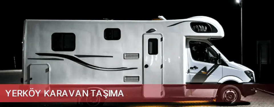 Yerköy İlçemi Karavan Taşıma
